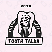 Tooth Talks