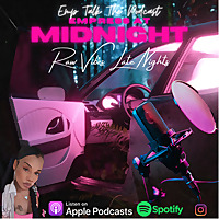 Emp Talk The Podcast with The Emerald Empress Kaleena J