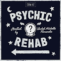 Psychic Rehab