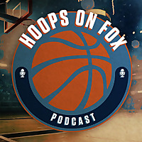 Hoops on Fox Podcast