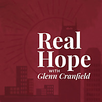 Real Hope with Glenn Cranfield