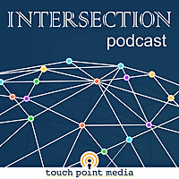 Intersection Podcast