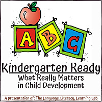Kindergarten Ready: What Really Matters in Child Development