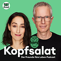 Kopfsalat - Der Freunde f&uuml;rs Leben Podcast &uuml;ber Depression und mentale Gesundheit