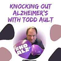Knocking Out Alzheimer's With Todd Ault