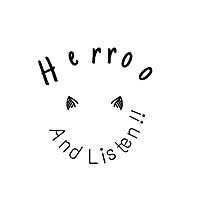 Herroo And Listen