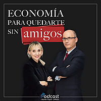 Econom&iacute;a para quedarte sin amigos