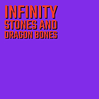 Infinity Stones and Dragon Bones
