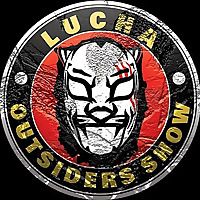 Lucha Outsiders Show
