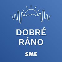 Dobré ráno | Denný podcast denníka SME