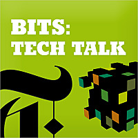 Bits: Tech Talk