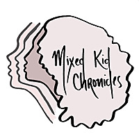 Mixed Kid Chronicles