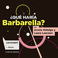 Qu&eacute; haria Barbarella