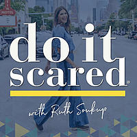 Do It Scared&reg; with Ruth Soukup