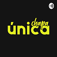 Chapa &Uacute;nica