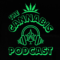 The 'CANNABIS ' Podcast&trade;️