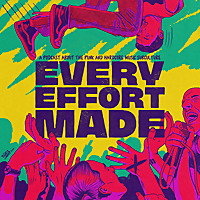 Every Effort Made