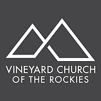 VINEYARD CHURCH OF THE ROCKIES