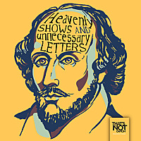 Heavenly Shows and Unnecessary Letters