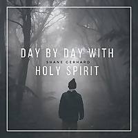 Day By Day With Holy Spirit