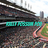 Rally Possum Pod - A Cleveland Sports Podcast