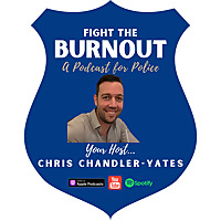 Fight the Burnout - A Podcast for Police