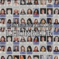 Les Minutes de l&#39;Horreur