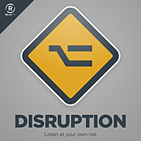 Disruption