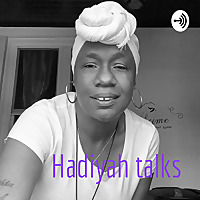 Goddess Hadiyah 's Podcast