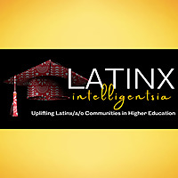 Latinx Intelligentsia