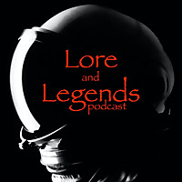 Lore and Legends