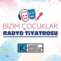 Bizim &Ccedil;ocuklar Radyo Tiyatrosu