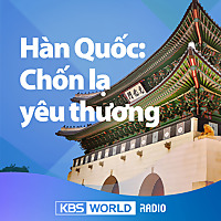 H&agrave;n Quốc: Chốn lạ y&ecirc;u thương