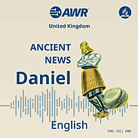 AWR in English - Ancient News &ndash; Daniel