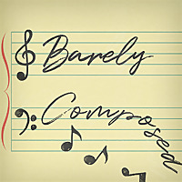 Barely Composed