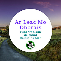 Ar Leac Mo Dhorais