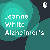 Jeanne White Alzheimer's
