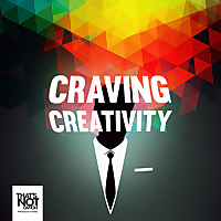 Craving Creativity