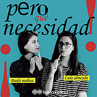 Pero qu&eacute; Necesidad!