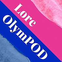 Lore OlymPOD