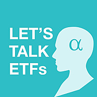 Let's Talk ETFs