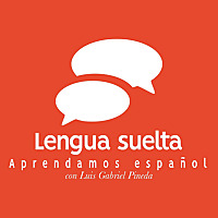 Lengua Suelta Aprendamos espa&ntilde;ol