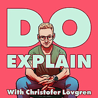 Do Explain with Christofer L&ouml;vgren