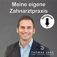 Meine eigene Zahnarztpraxis