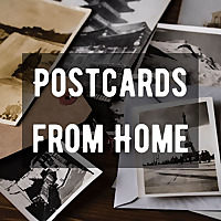 Postcards from Home