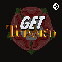 Get Tudor'd