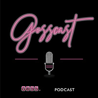 Gosscast