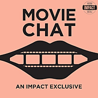 Movie Chat on Impact 89FM