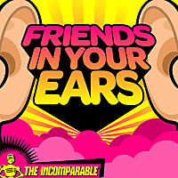 Friends in Your Ears