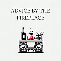 Advice By The Fireplace